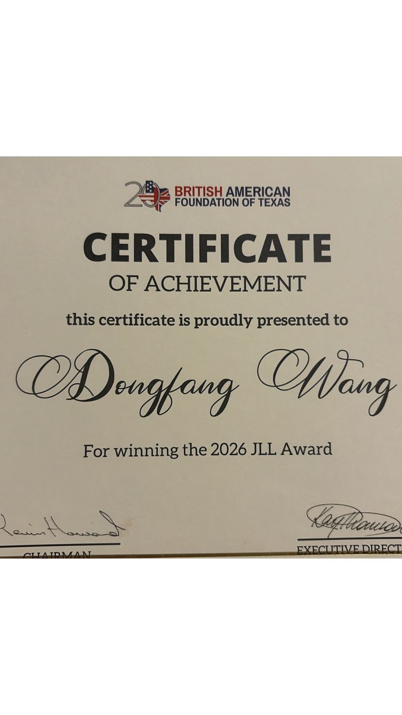 British American Foundation of Texas Certificate of Achievement presented to Dongfang Wang for winning the 2026 JLL Award